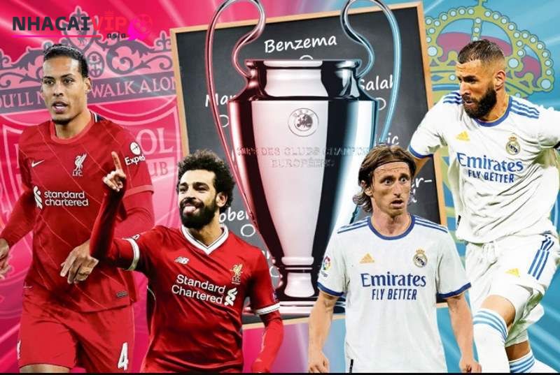 Trận đấu giữa Real Madrid và Liverpool trong khuôn khổ UEFA Champions League